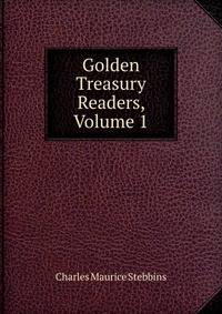 Golden Treasury Readers, Volume 1