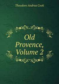 Old Provence, Volume 2