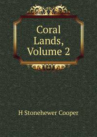 Coral Lands, Volume 2