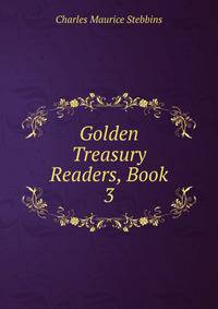 Golden Treasury Readers, Book 3