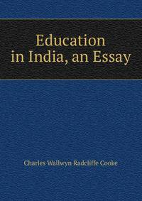 Education in India, an Essay