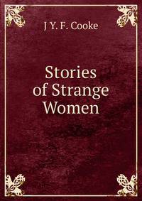 Stories of Strange Women