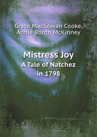 Mistress Joy: A Tale of Natchez in 1798
