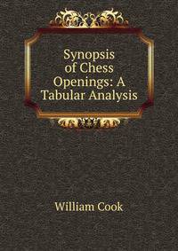 Synopsis of Chess Openings: A Tabular Analysis