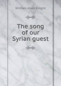 The song of our Syrian guest