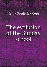 The evolution of the Sunday school