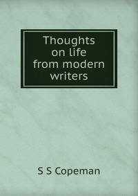 Thoughts on life from modern writers