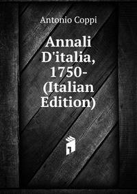 Annali D'italia, 1750- (Italian Edition)