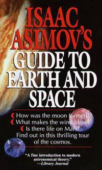 Isaac Asimov's Guide to Earth & Space