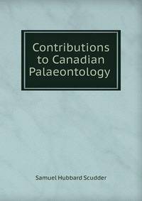 Contributions to Canadian Palaeontology .