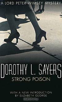 Strong Poison (Lord Peter Wimsey Mystery)