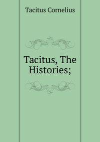 Tacitus, The Histories;