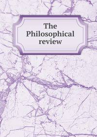 The Philosophical review