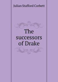 The successors of Drake