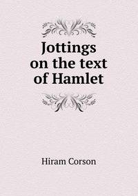 Jottings on the text of Hamlet