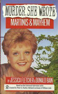 Murder, She Wrote. Martinis & Mayhem
