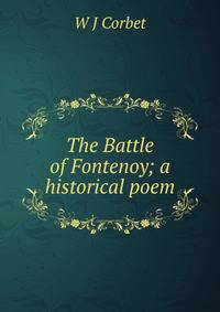 The Battle of Fontenoy; a historical poem