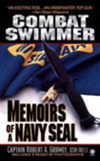 Combat Swimmer: Memoir of a Navy Seal