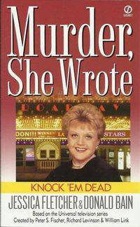 Murder, She Wrote. Knock `Em Dead