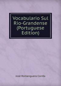 Vocabulario Sul Rio-Grandense (Portuguese Edition)