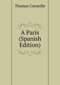 A Paris (Spanish Edition)