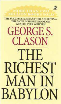 The Richest Man in Babylon: The Success Secrets of the Ancients