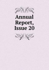 Annual Report, Issue 20