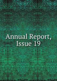 Annual Report, Issue 19