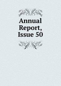 Annual Report, Issue 50