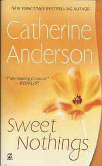 Sweet Nothings (Kendrick-Coulter-Harringan Series #3)