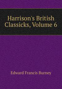 Harrison's British Classicks, Volume 6