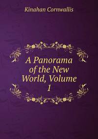 A Panorama of the New World, Volume 1