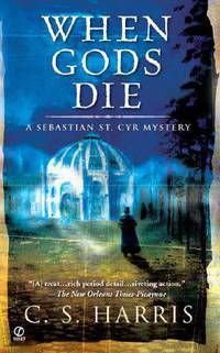 When Gods Die (Sebastian St. Cyr Series #2)