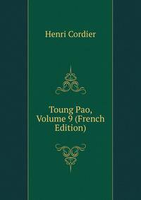 Toung Pao, Volume 9 (French Edition)