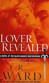 Lover Revealed (Black Dagger Brotherhood Series #4)