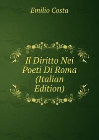 Il Diritto Nei Poeti Di Roma (Italian Edition)