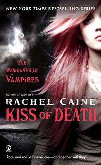 Kiss of Death (Morganville Vampires Series #8)