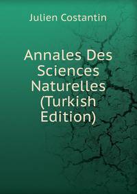 Annales Des Sciences Naturelles (Turkish Edition)