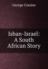 Isban-Israel: A South African Story