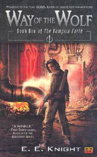 Way of the Wolf (Vampire Earth Series #1)