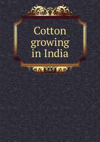 Cotton growing in India