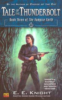 Tale of the Thunderbolt (Vampire Earth Series #3)