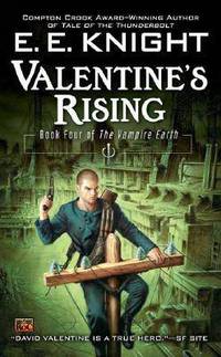 Valentine's Rising (Vampire Earth Series #4)
