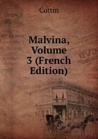Malvina, Volume 3 (French Edition)