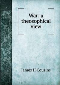 War: a theosophical view