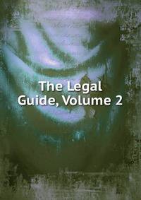 The Legal Guide, Volume 2