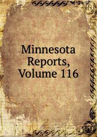 Minnesota Reports, Volume 116