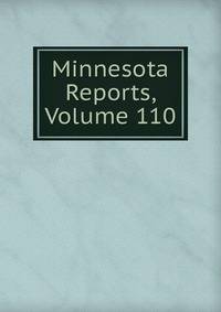Minnesota Reports, Volume 110