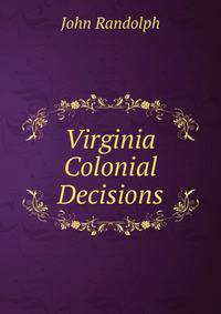 Virginia Colonial Decisions