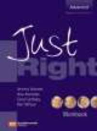 Just Right Advanced. Workbook without key (British English)
